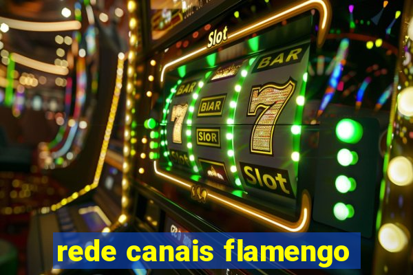 rede canais flamengo